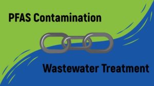 Pace Analytical PFAS Contamination Waste Water Treatment Blog Post Image
